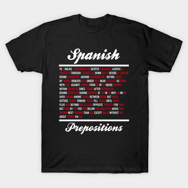 Spanish Prepositions T-Shirt by Hidden Verb